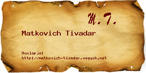 Matkovich Tivadar névjegykártya